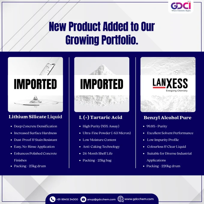 New additions to our specialty chemicals portfolio: Lithium Silicate Liquid, L-( ) Tartaric Acid & Benzyl Alcohol Pure. Ready stock available for industrial applications across India.

#GDCI #SpecialtyChemicals #IndustrialChemicals