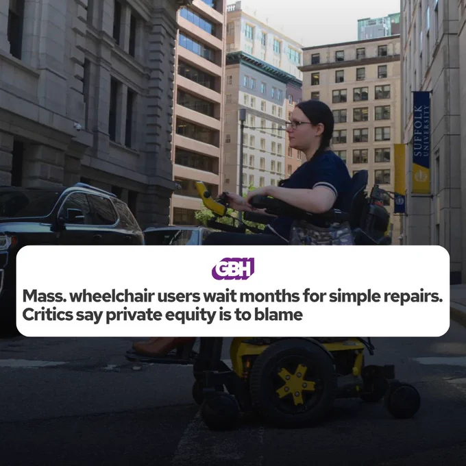 Mass. wheelchair users wait months for simple repairs. Critics say private equity is to blame