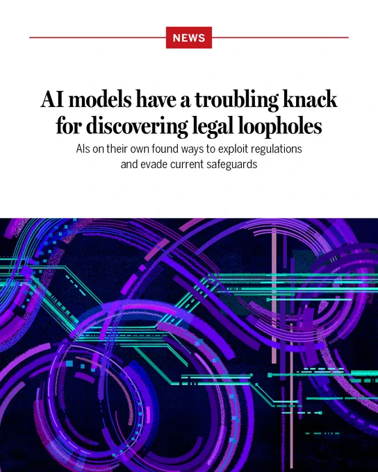 AI models have a troubling knack for discovering legal loopholes
AIs on their own found ways to exploit regulations and evade current safeguards