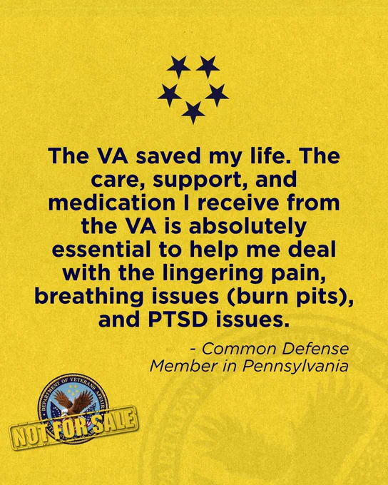 A poster featuring a quote about the vital role of the VA (Veterans Affairs) in providing care, support, and medication, helping with lingering pain, breathing issues, and PTSD. The poster includes the seal of the U.S. Department of Veterans Affairs and a label saying "Not for Sale." It attributes the quote to a Common Defense member from Pennsylvania.