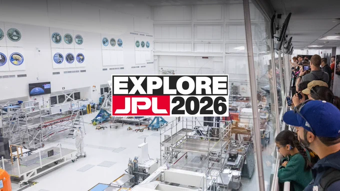 A color photograph shows a group of visitors looking into the high bay clean room at JPL, where spacecraft are built. A large logo in the center of the image reads in bold text, “Explore JPL 2026”.
