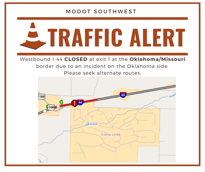 Westbound I-44 closed at exit 1 near Oklahoma/Missouri border due to incident; drivers advised to use alternate routes.