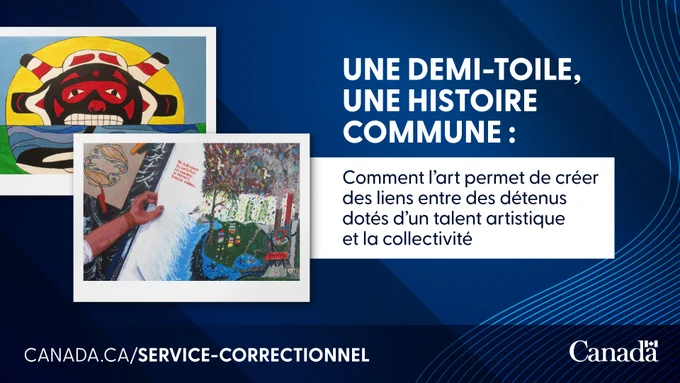 Un graphique bleu sur lequel figurent deux images de peintures, accompagnées du texte : « Une demi-toile, une histoire commune. Comment l’art permet de créer des liens entre des détenus dotés d’un talent artistique et la collectivité. »