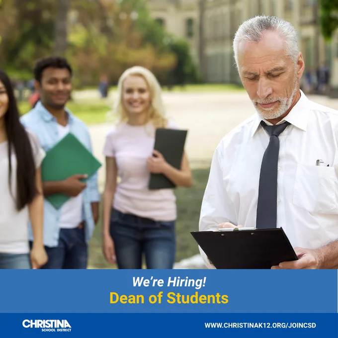 A male teacher with a folder surrounded by three high school students. Bottom blue banner 'We're Hiring!' Dean of Students. Christina School District logo bottom left.  WWW.CHRISTINAK12.ORG/JOINCSD.
