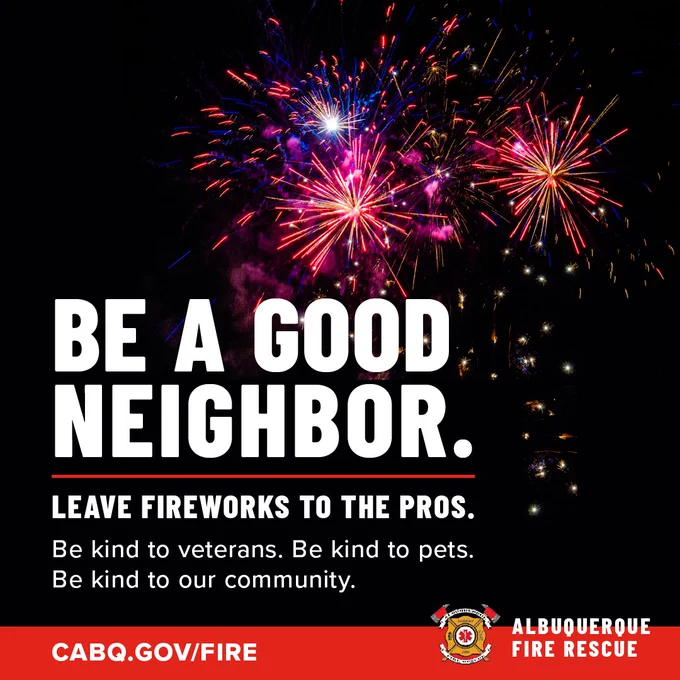 Colorful fireworks burst in the night sky above the message "be a good neighbor, leave fireworks to the pros."