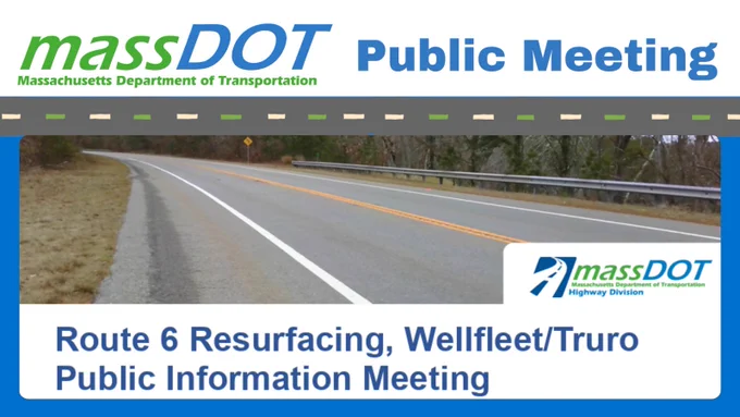 Empty two-lane road with guardrails and trees, promoting MassDOT's Route 6 resurfacing public meeting in Wellfleet and Truro.