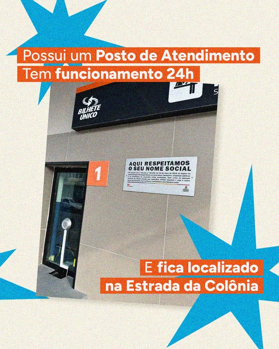 Imagem 3:

Foto de um Posto de Atendimento do Bilhete Único dentro do terminal. Texto sobreposto: “Possui um Posto de Atendimento”, “Tem funcionamento 24h” e “E fica localizado na Estrada da Colônia”.