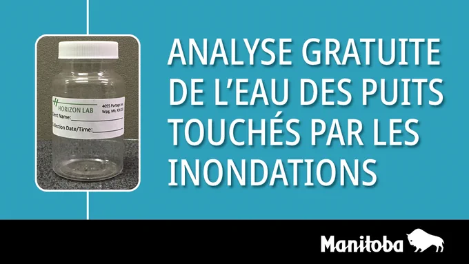 Légende : Analyse gratuite de l’eau des puits touchés par les inondations.