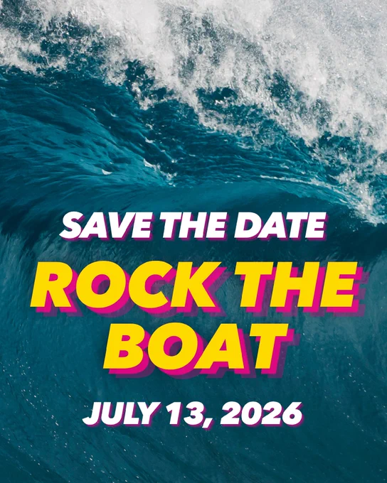 A large ocean wave with text overlay: "Save the Date, Rock the Boat, July 13, 2026" in bold, colorful letters.