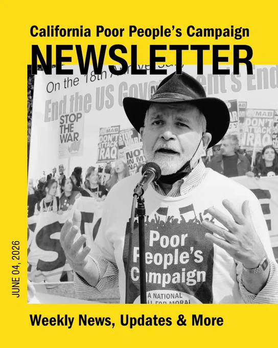California Poor People's Campaign Newsletter
June 04, 2026
Weekly news, updates, and more

A black & white photo of the late Mario Galvan, a longtime Sacramento Area activist and active member of the Sacramento Poor People’s Campaign.
