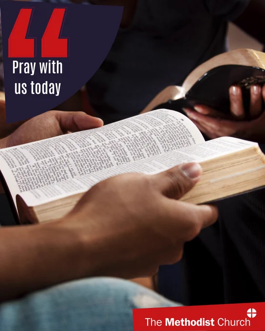 Photo of someone holding an open Bible. Methodist logo in the lower right corner and text which reads 'pray with us today' in the upper left. 