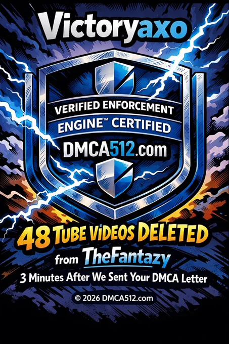 🛡️ Victoryaxo Enforcement Update ⚡  
48 stolen videos on TheFantazy — gone in 3 minutes after our DMCA512 strike.
Verified Enforcement Engine™ Certified.
#DMCA512 #CopyrightProtection #Victoryaxo