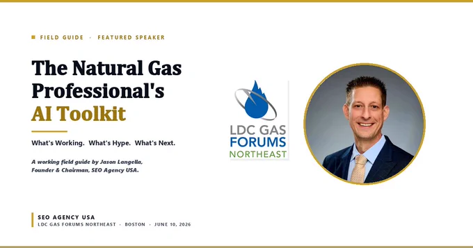 Speaker graphic for "The Natural Gas Professional's AI Toolkit." Headshot of Jason Langella, Founder and Chairman of SEO Agency USA, beside the LDC Gas Forums Northeast logo, promoting his June 10, 2026 session in Boston on AI tools for commercial natural gas operators.
