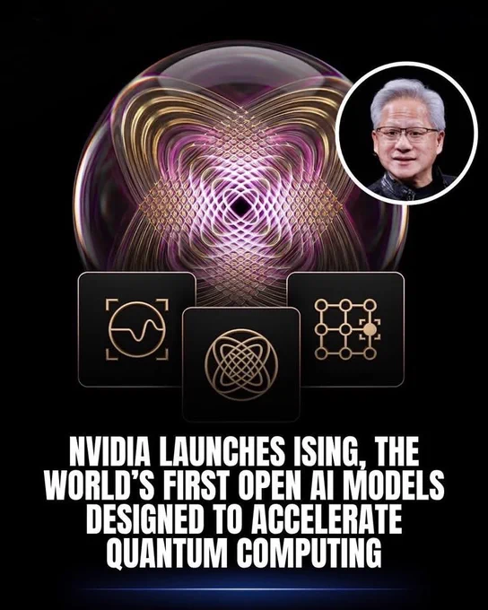 🚨 NVIDIA Just Opened a Door to the Quantum Future

What if the secret to unlocking quantum computers was AI?

NVIDIA has launched **ISING**, the world's first open AI models designed specifically for quantum computing. These models help reduce errors and improve performance, bringing scientists one step closer to practical quantum computers.

It may sound like science fiction, but this breakthrough could speed up discoveries in medicine, cybersecurity, and materials science. The race toward the quantum future just got a lot more interesting.

Source NVIDIA launches ISING, the world's first open AI models to accelerate the path to useful quantum computers*. NVIDIA Newsroom.