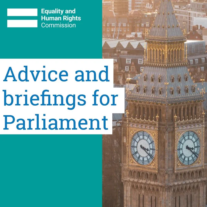 Big Ben in London alongside text offering advice and briefings for Parliament by Equality and Human Rights Commission.