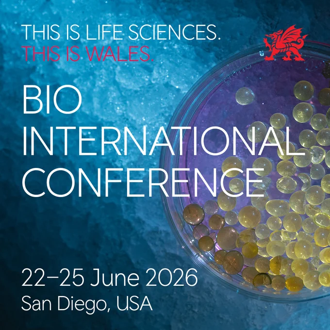 This is Life Sciences. This is Wales. BIO International Convention. 22-25 June 2026. San Diego, USA.