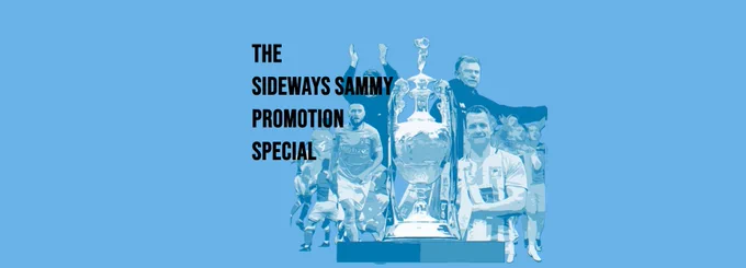 The Sideways Sammy Promotion Special