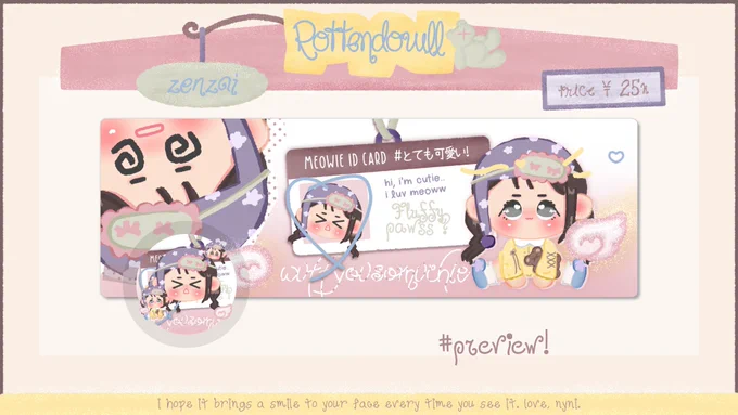 🍧 format layout chibi, code :: zenzai
🍩 layout no. 4

nama: 
username: 
backup (optional): 
order untuk layout x/wabis/keduanya:

🍰 replace text ꔛ

meowie id card: 
# とても可愛い!:
hi, i’m cutie..:
i luv meoww: 
fluffy pawss?:
wuffyousomuchie:

additional request::

🧃 free retext
🧃 free recolor
🧃 resize wabis  3.OOO
🧃 layout only 25.OOO 
🧃 bundle layout x & layout wabis 4O.OOO
