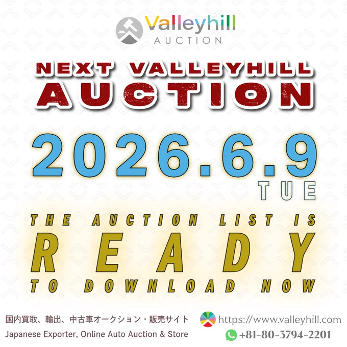 1️⃣4️⃣1️⃣
https://www.valleyhill.com
 
📣 Exciting News⁉️
📋 The list of vehicles for the upcoming auction on June 9 (Tue), 2026 is now ready to download❗

🚛 Simply log in to your account to view and download the list.
https://www.valleyhill.com

Don't miss your chance to discover great deals and secure your next vehicles‼️

✅Join WhatsApp Channel👇
https://www.valleyhill.com/about/whatsapp

#ValleyhillAuction #Auction141 #NextAuction #AuctionListReady #ReadyToDownload #UpcomingAuction #June2026Auction #OnlineAuction #TruckAuction #VehicleAuction #JapaneseAuction #JapanExport #UsedTruckJapan #CommercialVehicles #JapaneseExporter #ImportFromJapan #BuyFromJapan #GlobalExport #TruckDealer #UsedVehicles #中古トラック #商用車 #オークション #日本中古車 #出品情報 #車両オークション #ValleyhillExport #AuctionNews #June9Auction #Valleyhill