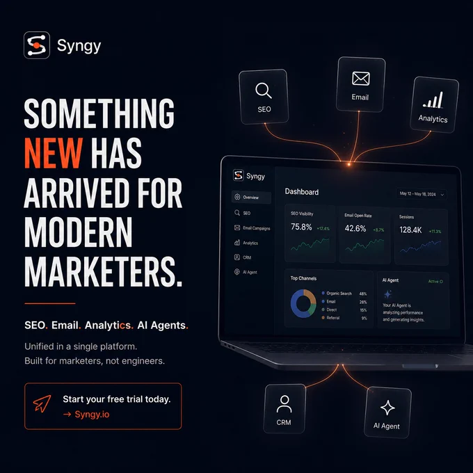 Alt Text: A dark-themed digital marketing software promotional graphic by Syngy, showcasing an all-in-one platform for modern marketers. The left side features bold text reading "SOMETHING NEW HAS ARRIVED FOR MODERN MARKETERS" emphasizing SEO, Email, Analytics, and AI Agents unified in a single platform "built for marketers, not engineers." The right side displays a sleek laptop showcasing the Syngy analytics dashboard with data graphs, open rates, and an active AI Agent module. Floating glowing icons for SEO, Email, Analytics, CRM, and AI Agent connect to the laptop. A call-to-action button at the bottom left reads "Start your free trial today. Syngy.io". Ideal for digital marketing agencies, SEO professionals, and growth hackers in major tech hubs looking to streamline their software stack.