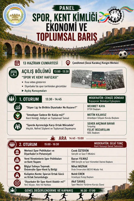 Diyarbakır Kent Konseyi ve Spor Meclisi logolarının yer aldığı afişte, “Spor, Kent Kimliği, Ekonomi ve Toplumsal Barış” başlıklı panel duyuruluyor. Arka planda Diyarbakır’ın simgelerinden Ongözlü Köprü, surlar, Keçi Burcu ve bir futbol stadyumu görseli bulunuyor.
