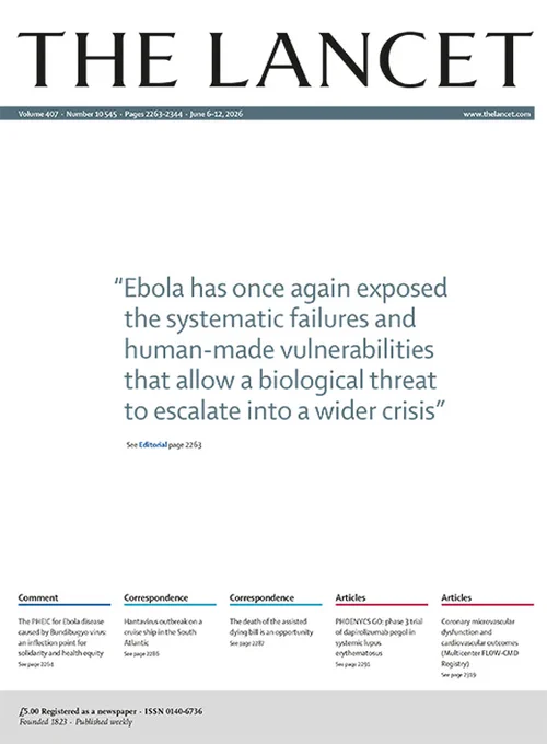 Cover of The Lancet's June 6, 2026 issue. Quote on cover reads: \"Ebola has once again exposed the systematic failures and human-made vulnerabilities that allow a biological threat to escalate into a wider crisis.\"