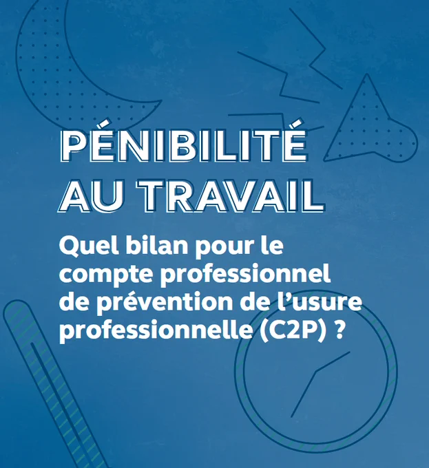 Pénibilité au travail : quel bilan pour le compte professionnel de prévention de l'usure professionnelle (C2P) ?