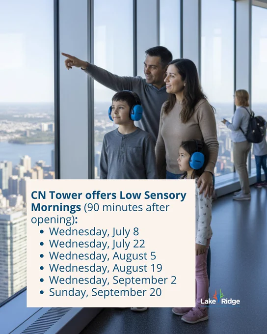 CN Tower offers Low Sensory Mornings (90 minutes after opening):
Wednesday, July 8
Wednesday, July 22
Wednesday, August 5
Wednesday, August 19
Wednesday, September 2
Sunday, September 20
