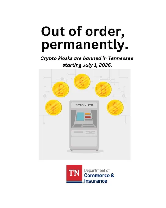 Crypto kiosk with text: out of order, permanently. Crypto kiosks are banned in Tennessee starting July 1, 2026. Tennessee Department of Commerce & Insurance.