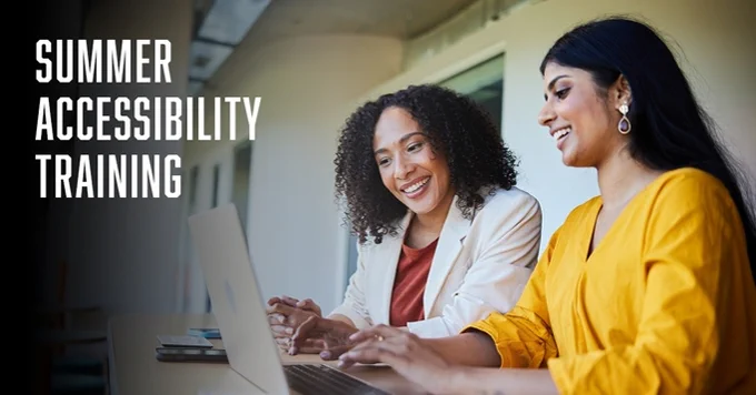 Two people are sitting at a desk and looking at a laptop. The overlay text reads "Summer Accessibility Training."