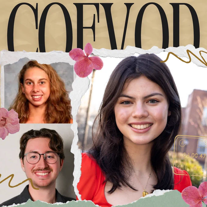 A decorative collage-style graphic with "COEVOD" in large bold letters across the top against a tan background with torn paper edges and pink floral accents. Three portrait photos of the 2026-2027 CoEvoD Fellows are arranged across the image. Claire Cheng, wearing a red top, appears as the largest photo on the right. Maria Elbon appears in a smaller framed photo in the upper left. Joshua Eis, wearing glasses and a dark shirt, appears in a smaller framed photo in the lower left. Gold squiggle decorative elements and scattered pink flowers frame the composition.