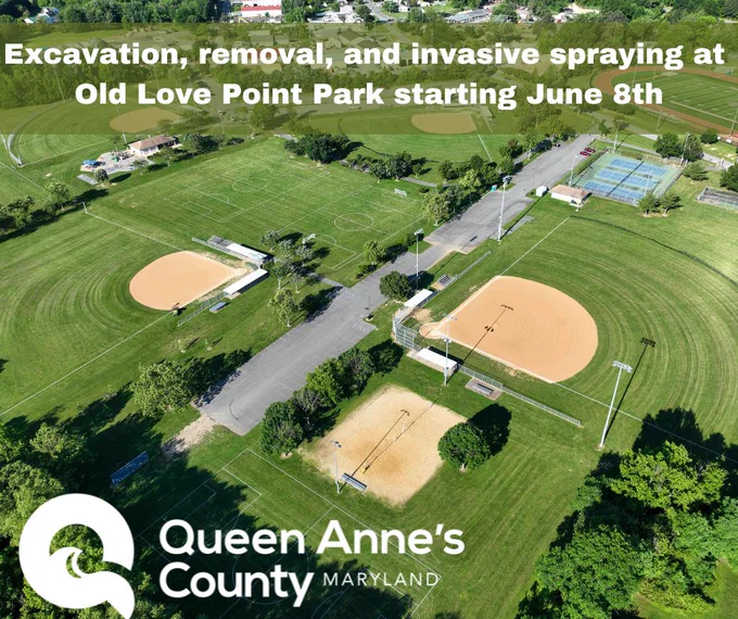 Aerial view of Old Love Point Park showing multiple baseball fields and tennis courts with a notice about excavation and invasive spraying starting June 8th.