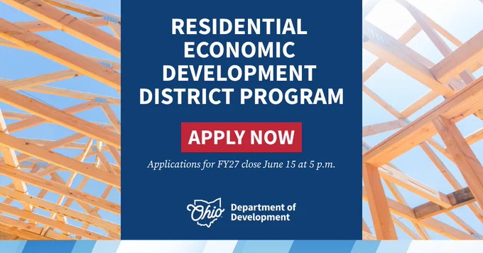 Residential Economic Development District Program.
Apply Now.
Applications for FY27 due June 15 at 5p.m.
Ohio Department of Development logo.
Image, background: looking up through the frame of a house from the ground towards the sky.