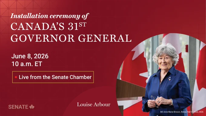 Installation ceremony of
Canada’s 31st
governor general

June 8, 2026, at 10 a.m. ET
Live from the Senate Chamber