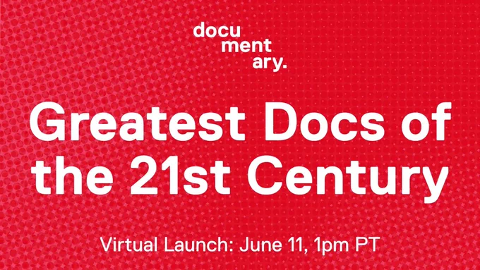 Red flyer for 'documentary' magazine. Greatest Docs of the 21st Century. Virtual Launch: June 11, 1pm PT.