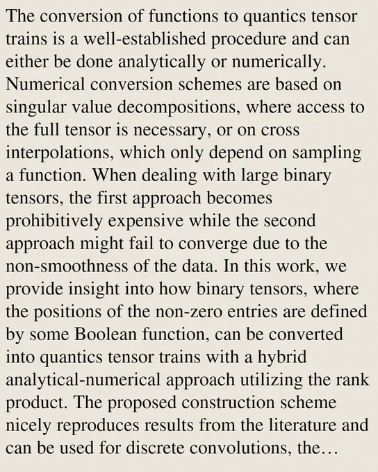 The conversion of functions to quantics tensor trains is a well-established procedure and can either be done analytically or numerically. Numerical conversion schemes are based on singular value decompositions, where access to the full tensor is necessary, or on cross interpolations, which only depend on sampling a function. When dealing with large binary tensors, the first approach becomes prohibitively expensive while the second approach might fail to converge due to the non-smoothness of the data. In this work, we provide insight into how binary tensors, where the positions of the non-zero entries are defined by some Boolean function, can be converted into quantics tensor trains with a hybrid analytical-numerical approach utilizing the rank product. The proposed construction scheme nicely reproduces results from the literature and can be used for discrete convolutions, the construction of discrete wavelet transforms or slicing and assignment operations of multi-dimensional quantics 