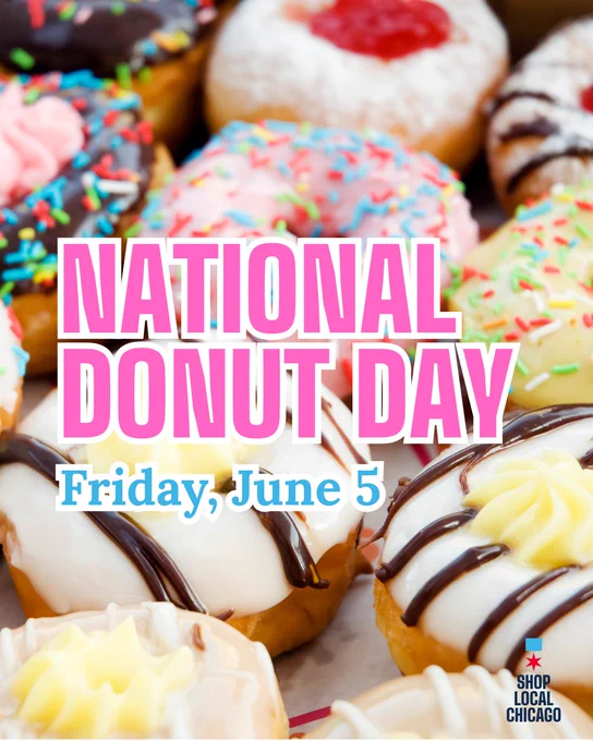 An assortment of colorful donuts with sprinkles and icing. Text overlay reads "National Donut Day, Friday, June 5." A "Shop Local Chicago" logo is at the bottom right.