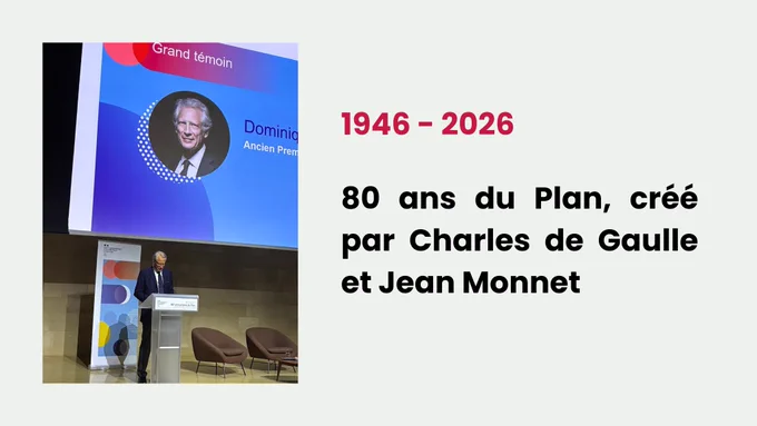 80 ans du Plan, créé par Charles de Gaulle et Jean Monnet. 1946 - 2026. Sur la photo: Dominique de Villepin lors des 80 ans du Plan. Crédit photo : Institut Jean Monnet, Jean-Marc Lieberherr