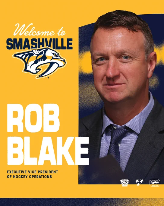 Welcome to Smashville graphic for Rob Blake, Preds new Executive Vice President of Hockey Operations. Graphic includes image of Rob with a gold background. 