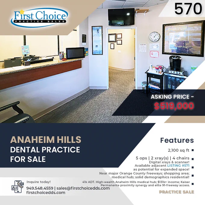 570 Anaheim Hills - Orange County Dental Practice for Sale