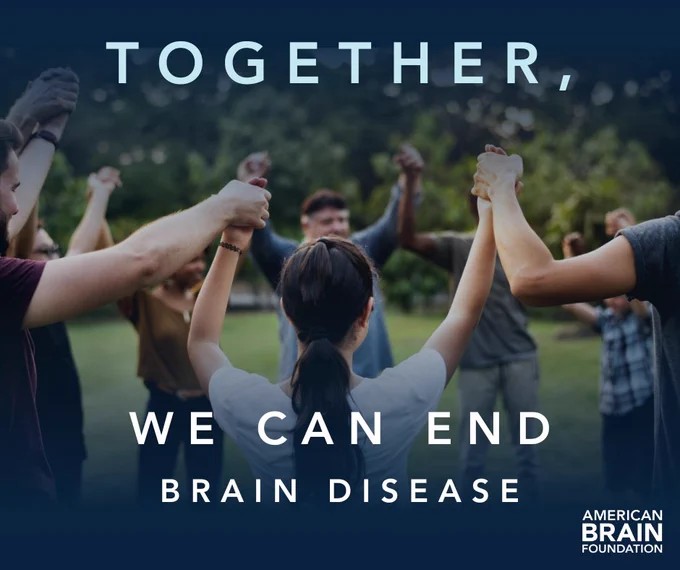 A photograph of a group of people standing together and holding hands. Text: Together, we can end brain disease.