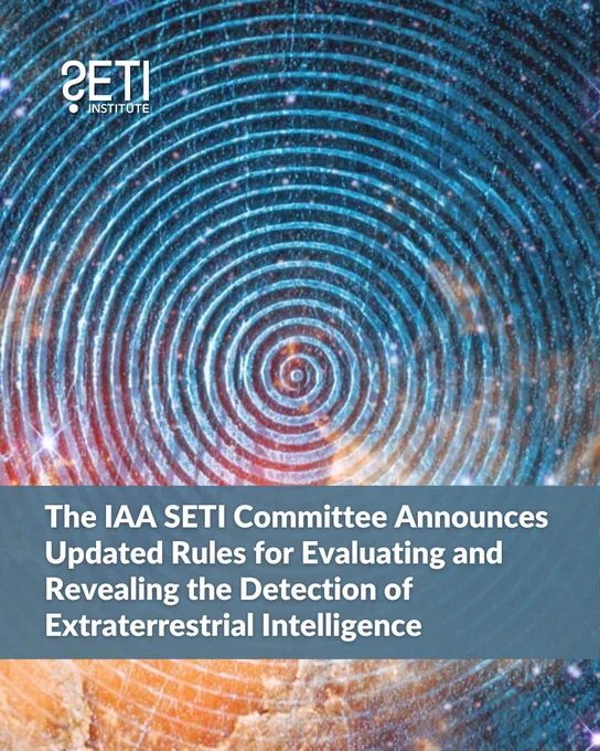 SETI Institute logo. Background: Night sky full of nebulae and stars with a spiral overlaid. Text: The IAA SETI Committee Announces Updated Rules for Evaluating and Revealing the Detection of Extraterrestrial Intelligence.