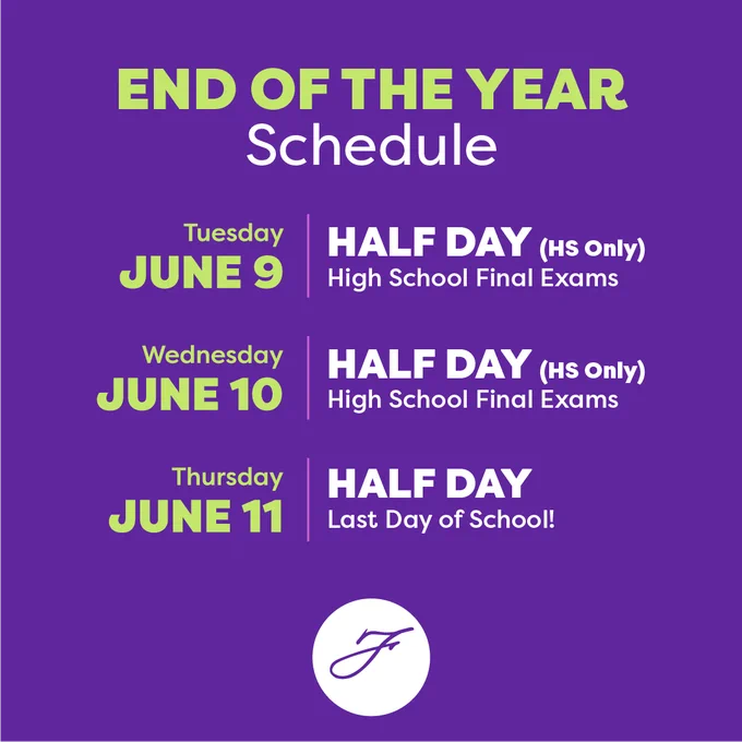 End of the year schedule showing half days on June 9 and 10 for high school final exams, and June 11 as the last day of school.