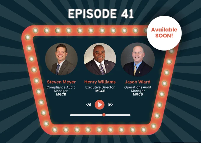 Episode 41 featuring Steven Meyer, Henry Williams, and Jason Wiard from MGCB, with a play button and 'Available Soon!' notice.