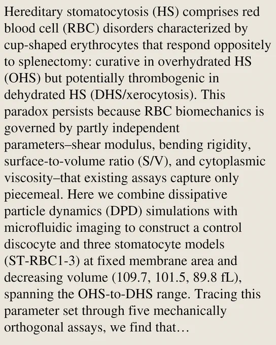 Hereditary stomatocytosis (HS) comprises red blood cell (RBC) disorders characterized by cup-shaped erythrocytes that respond oppositely to splenectomy: curative in overhydrated HS (OHS) but potentially thrombogenic in dehydrated HS (DHS/xerocytosis). This paradox persists because RBC biomechanics is governed by partly independent parameters–shear modulus, bending rigidity, surface-to-volume ratio (S/V), and cytoplasmic viscosity–that existing assays capture only piecemeal. Here we combine dissipative particle dynamics (DPD) simulations with microfluidic imaging to construct a control discocyte and three stomatocyte models (ST-RBC1-3) at fixed membrane area and decreasing volume (109.7, 101.5, 89.8 fL), spanning the OHS-to-DHS range. Tracing this parameter set through five mechanically orthogonal assays, we find that interendothelial-slit (IES) traversal is geometry-dominated: overhydrated ST-RBC1 requires an order of magnitude higher critical pressure than healthy RBCs, whereas dehydr