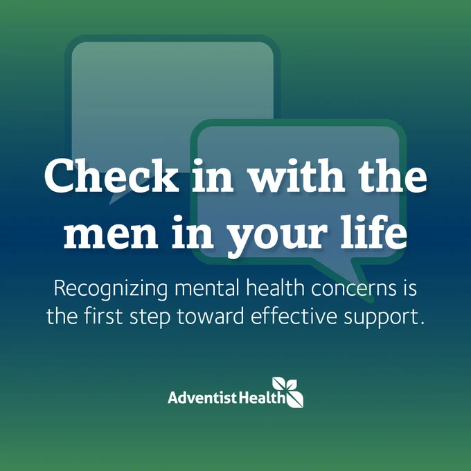 Two overlapping speech bubbles on a blue and green gradient background. Text reads, "Check in with the men in your life. Recognizing mental health concerns is the first step toward effective support." Adventist Health logo at the bottom.