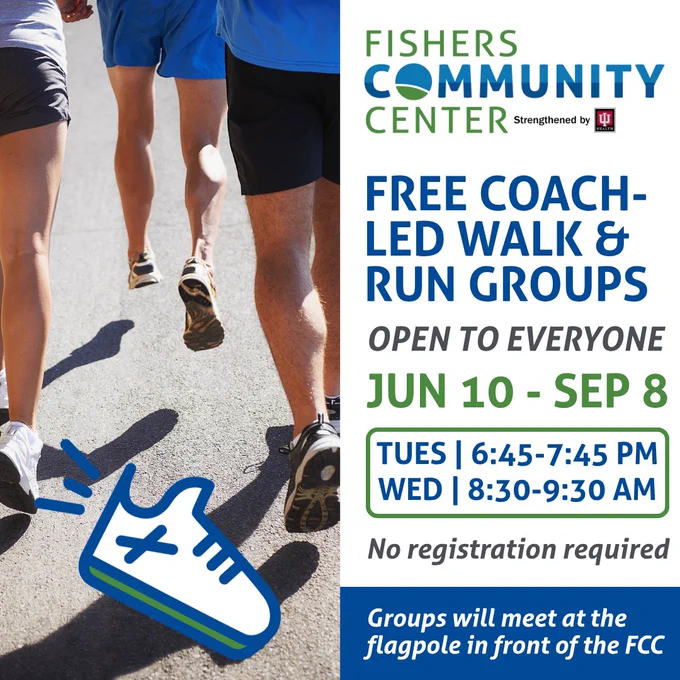 Runners on a path with a banner for the Fishers Community Center. Text highlights "Free Coach-Led Walk & Run Groups" from June 10 to September 8, on Tuesdays and Wednesdays. No registration needed.