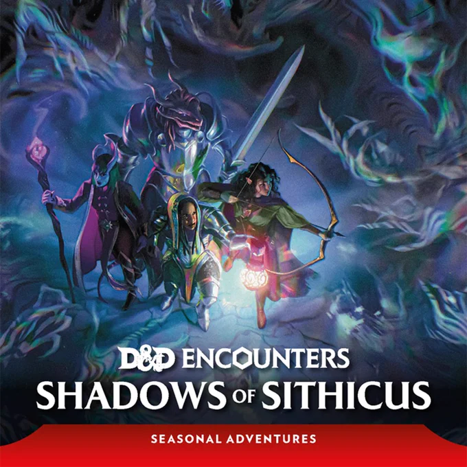 A party is surrounded by supernatural threats. Text on image: D&D Encounters - Shadows of Sithicus - Seasonal Adventures