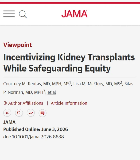 JAMA Viewpoint article titled 'Incentivizing Kidney Transplants While Safeguarding Equity' by Courtney M. Rentas, Lisa M. McElroy, Silas P. Norman, et al. Published Online: June 3, 2026. DOI: 10.1001/jama.2026.8838.