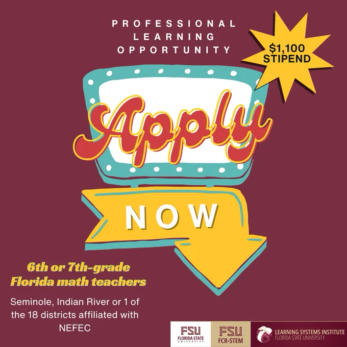 Promotional graphic for a professional learning opportunity featuring a $1,100 stipend for Florida math teachers, specifically for 6th or 7th-grade levels. The opportunity is available to teachers from Seminole, Indian River, or one of the 18 districts affiliated with NEFEC. Includes logos for Florida State University, FSU FCR-STEM, and the Learning Systems Institute.